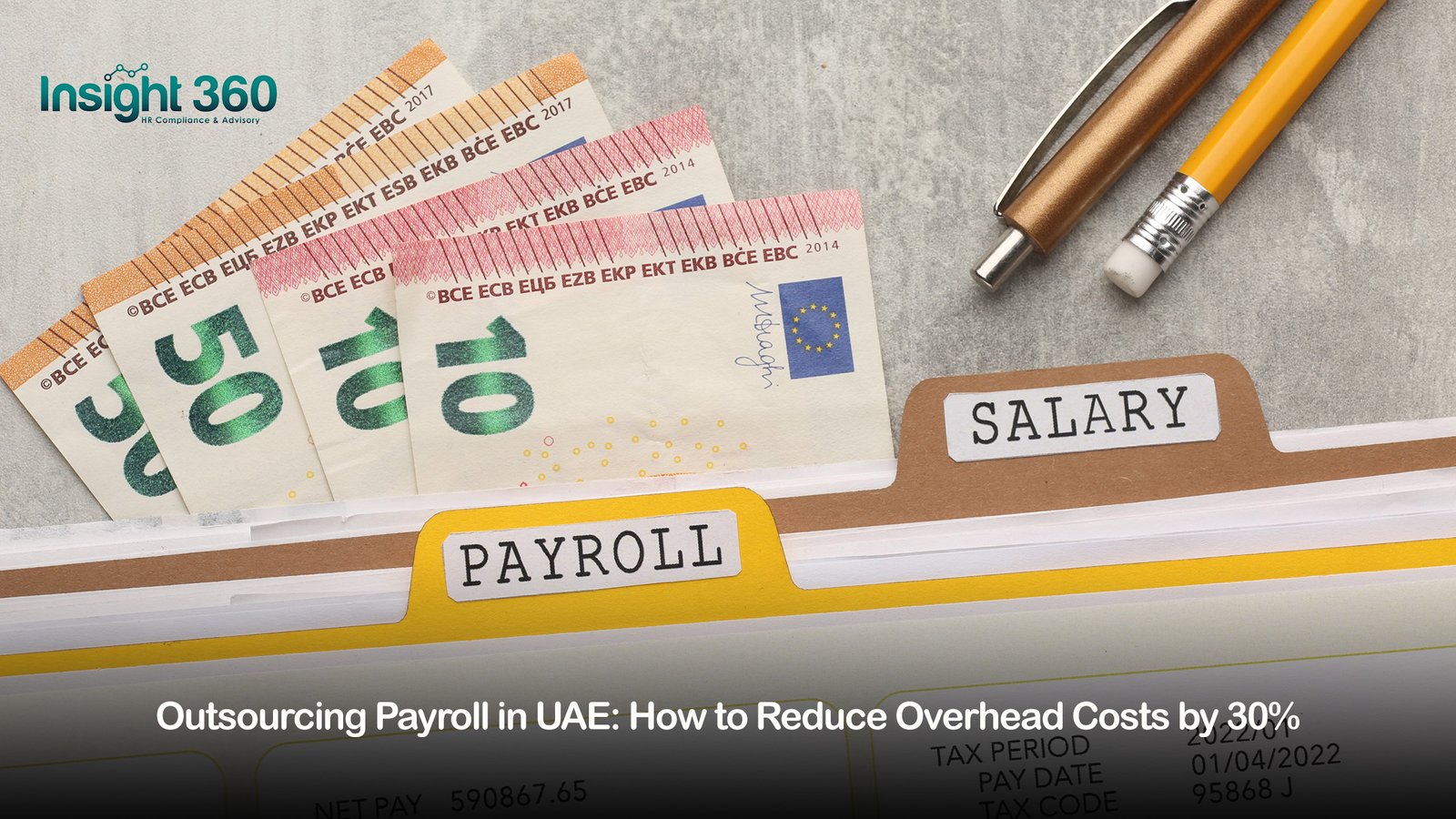 Outsourcing Payroll in UAE: How to Reduce Overhead Costs by 30%