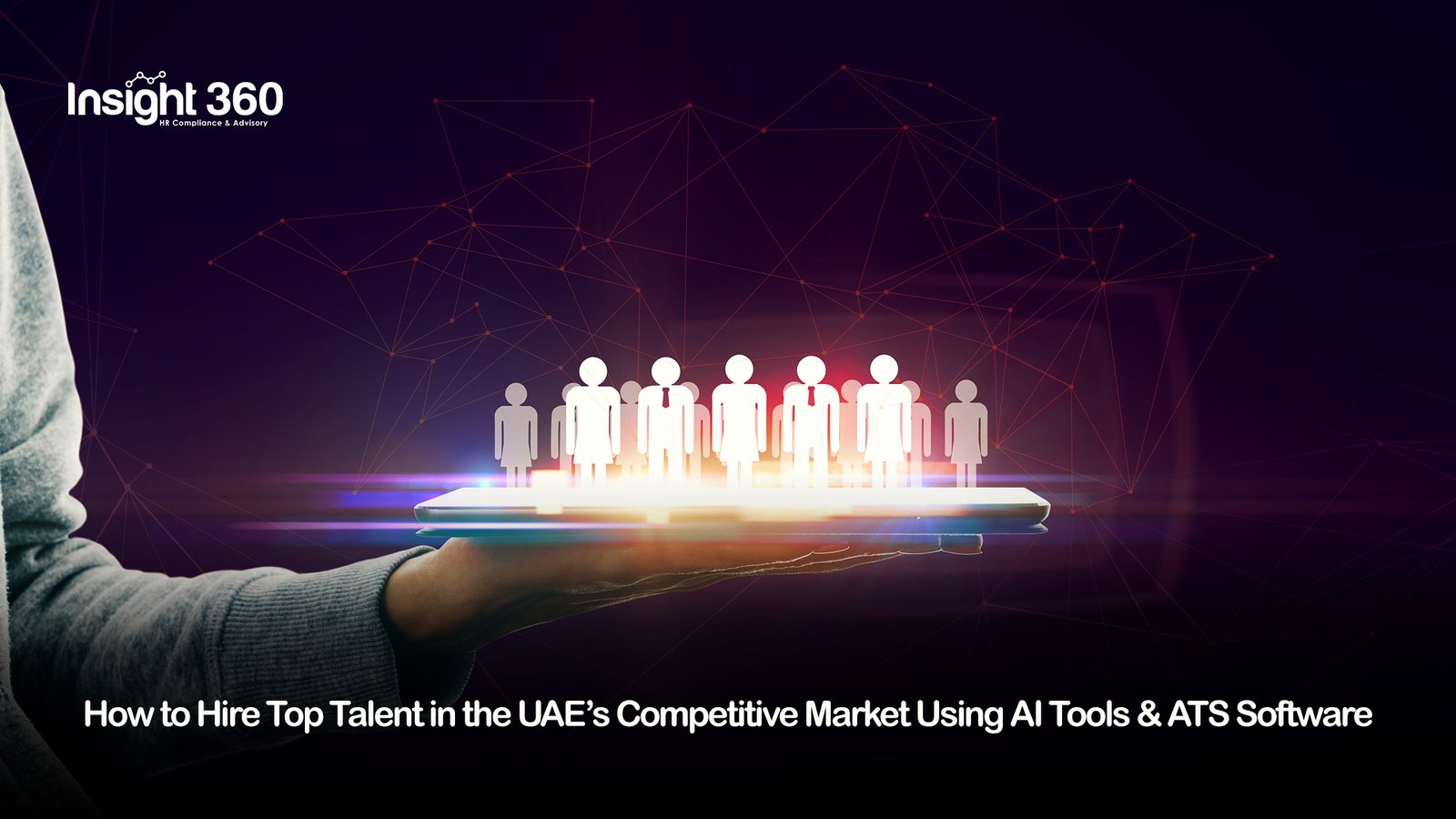 How to Hire Top Talent in the UAE’s Competitive Market Using AI Tools & ATS Software