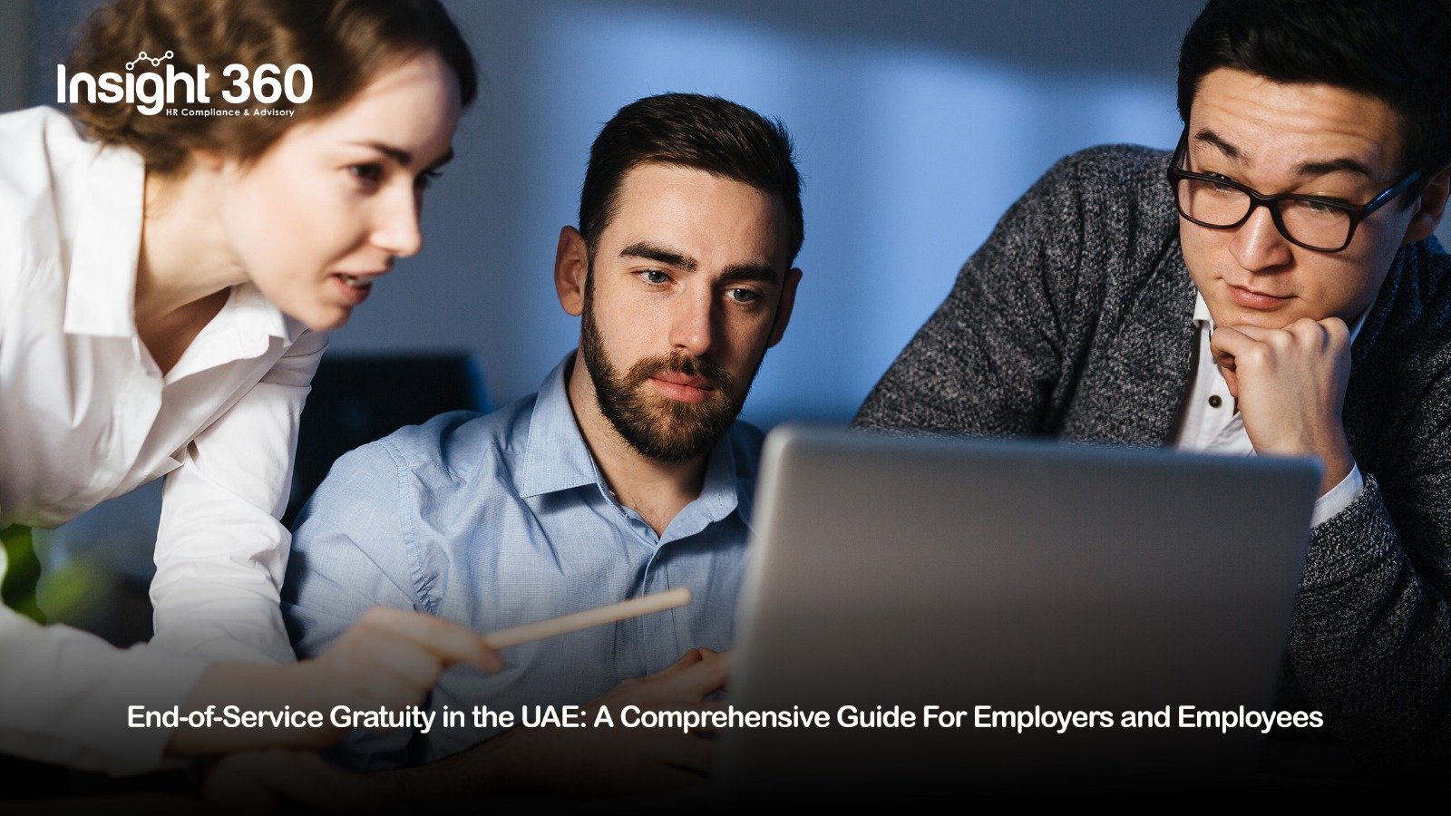 End-of-Service Gratuity in the UAE: A Comprehensive Guide For Employers & Employees
