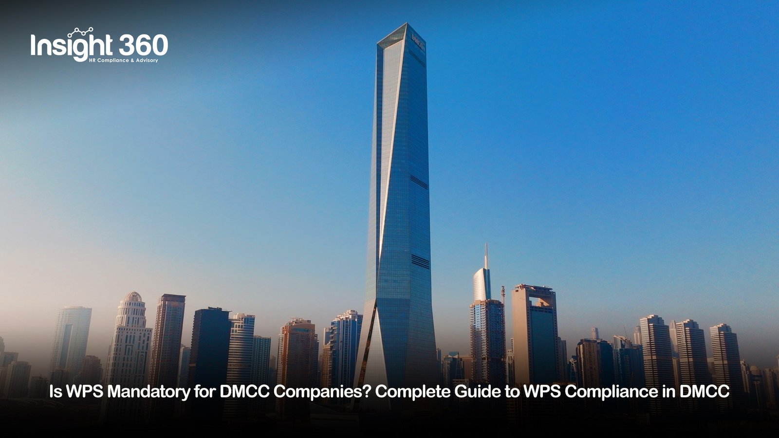 Is WPS Mandatory for DMCC Companies? Complete Guide to WPS Compliance in DMCC